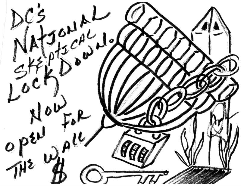 Illustration in black and white of the Washington monument and the capital dome chained together and padlocked. The text reads "DC's national skeptical lockdown now open for the wall"
