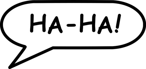 A speech bubble with "ha-ha" inside